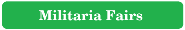 MILITARIA FAIRS
